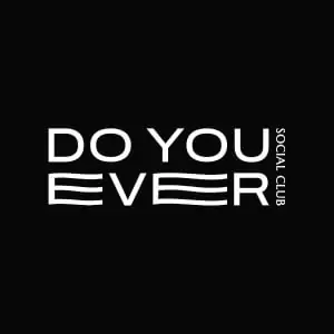 do-you-ever