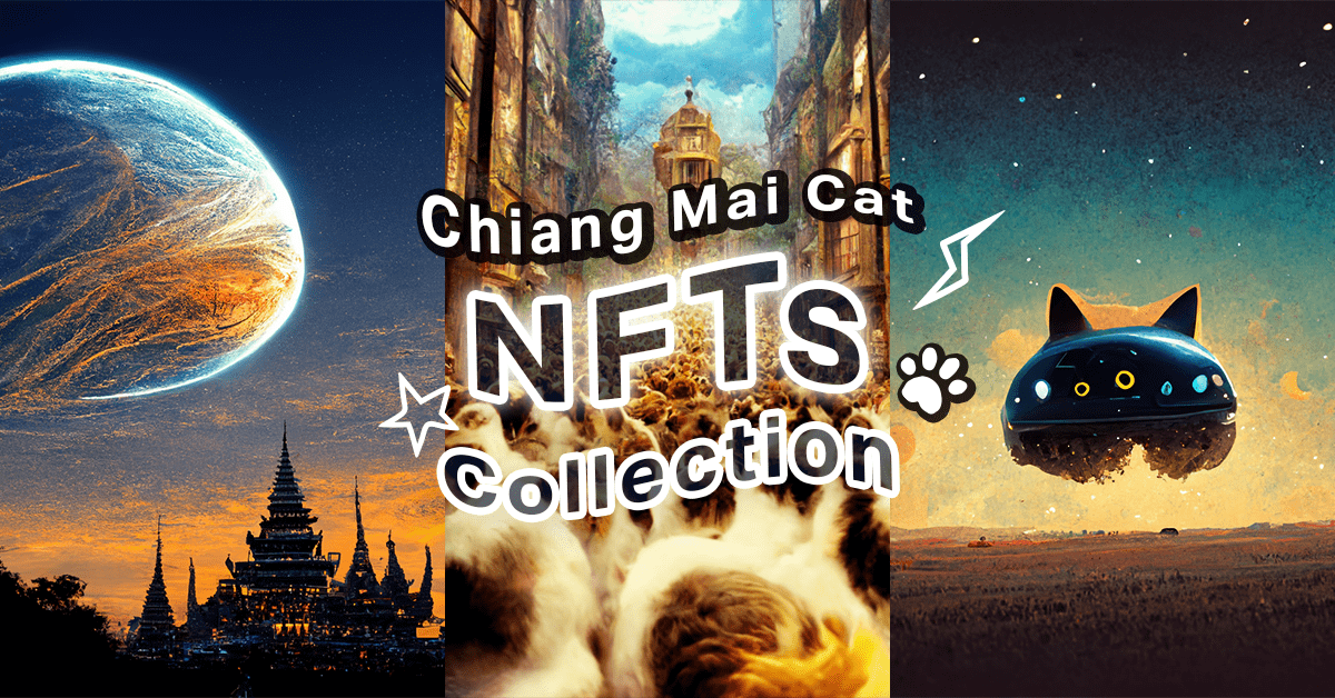 ความลับของ Chiang Mai Cat NFTs Collection กลุ่มแมวจากนอกโลก